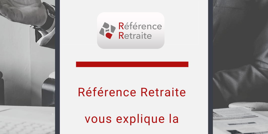 référence retraite slider vous explique la réforme avec logo